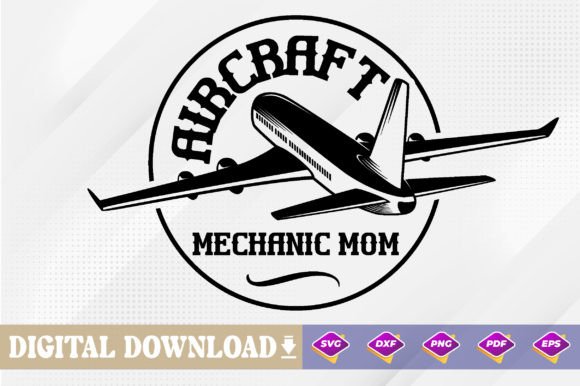 Aircraft Mechanic Mom Svg: An Embroidery Designer’s Review