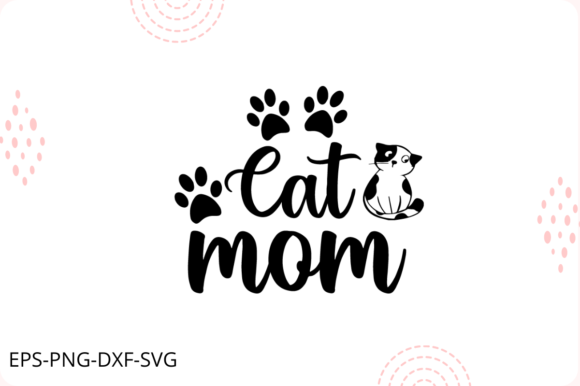 Cat Mom SVG Vector: An Embroidery Design Review