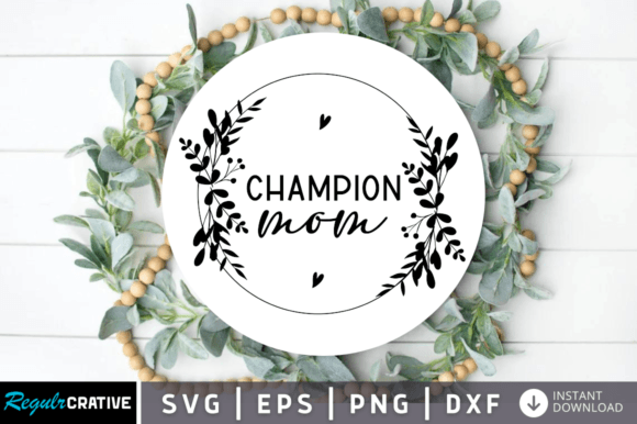 Champion Mom SVG Design: An Embroidery Project Review