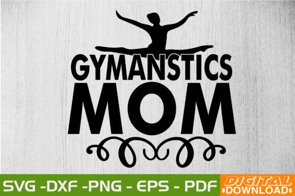 Gymanstics Mom SVG Design