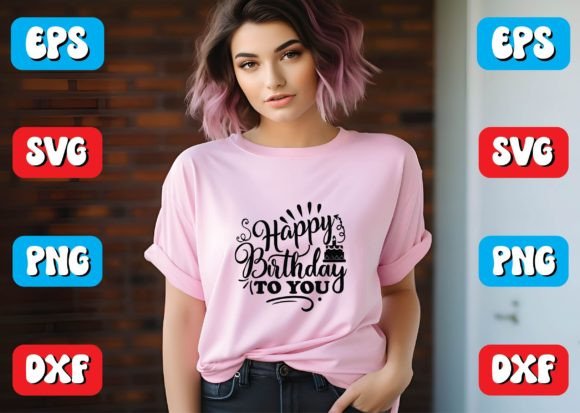 Happy Birthday to You SVG Design