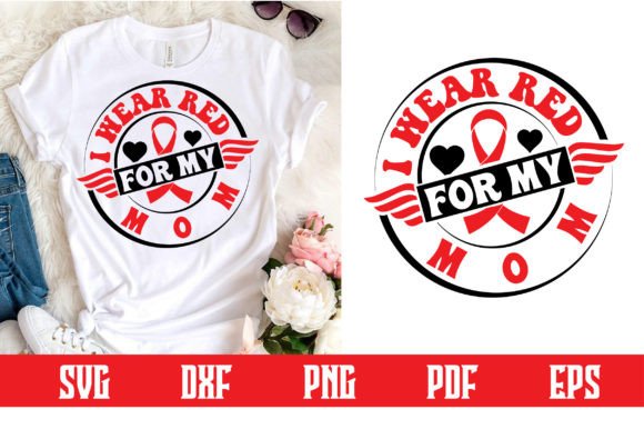 I Wear Red for My Mom Svg Design: A Designer's Real Take