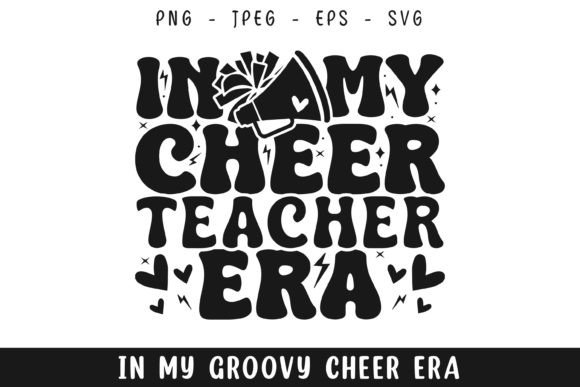 In My Cheer Teacher Era Groovy Retro SVG