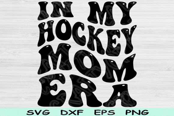 In My Hockey Mom Era Svg Cut File: A Designer Review