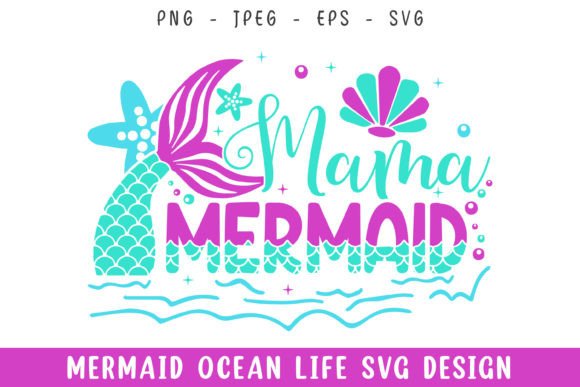 Mama Mermaid Ocean Life Design SVG