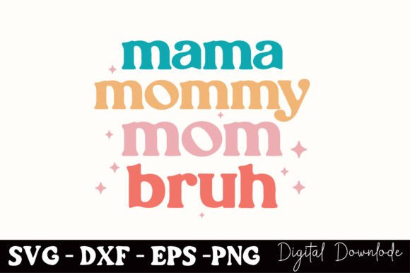 Mama Mommy Mom Bruh SVG: Real Embroidery Review