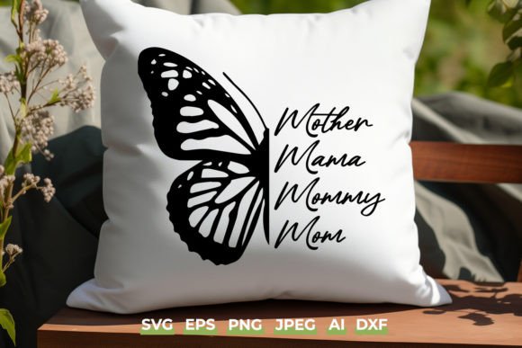Mother Mama Mommy Mom Butterfly SVG
