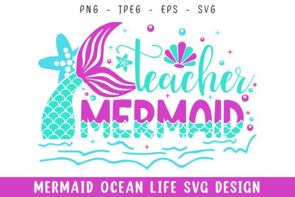Teacher Mermaid Ocean Life Design SVG