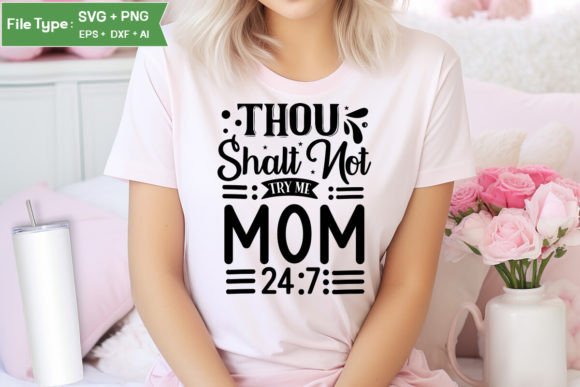 Thou Shalt Not Try Me Mom SVG: Real Embroidery Review