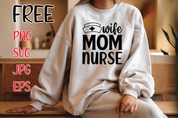 Wife Mom Nurse Mom Svg: A Designer's Honest Review