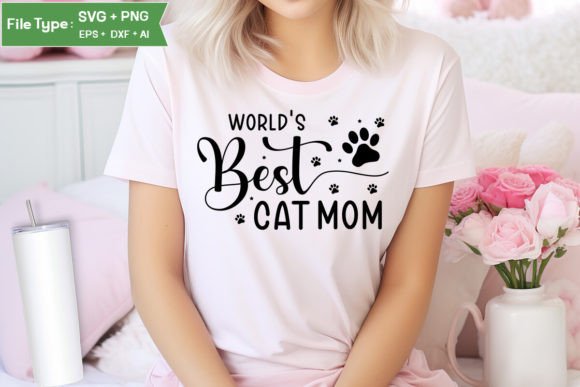 World’s Best Cat Mom SVG Cut File